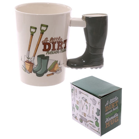 Ceramic Mug With Boot Handle "A Little Dirt Never Hurt"