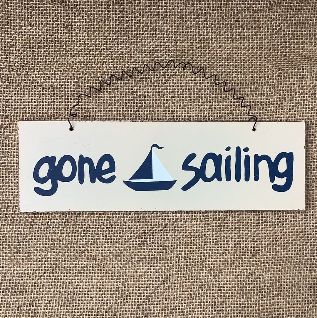 Rustic Wooden Sign - Gone Sailing 25cm
