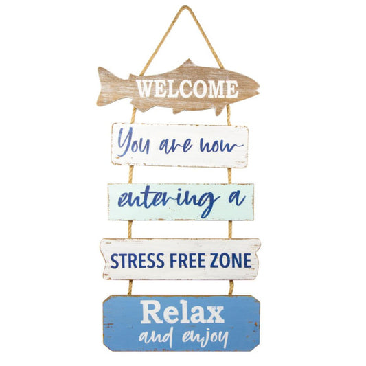 Wooden Welcome Sign Stress Free Zone