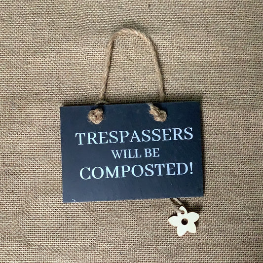 The Potting Shed, Slate Sign